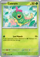 Caterpie 010/165 Common card from 151