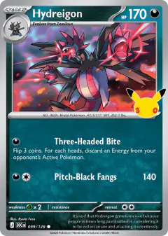 Hydreigon 099/128 Common card from 30th Celebration