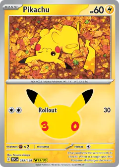 Pikachu 035/128 Pikachu Rare card from 30th Celebration