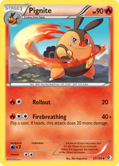 Pignite 25/149 Uncommon card from Boundaries Crossed