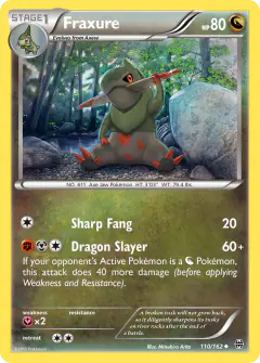 Fraxure 110/162 Uncommon card from BREAKthrough