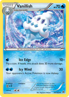 Vanillish 44/162 Uncommon card from BREAKthrough