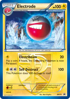 Electrode BW76 Promo card from BW Black Star Promos
