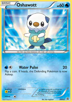 Oshawott BW03 Promo card from BW Black Star Promos