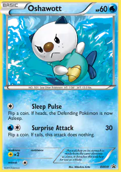 Oshawott BW08 Promo card from BW Black Star Promos