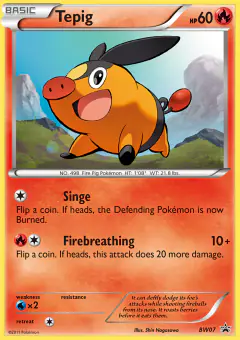 Tepig BW07 Promo card from BW Black Star Promos