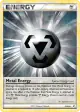 Metal Energy 87/95 Uncommon card from Call of Legends