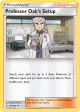Professor Oak's Setup 201/236 Uncommon card from Cosmic Eclipse