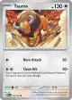Tauros 152/182 Common card from Destined Rivals