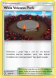 Wela Volcano Park 63/70 Uncommon card from Dragon Majesty