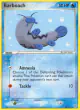 Barboach 54/107 Common card from EX Deoxys