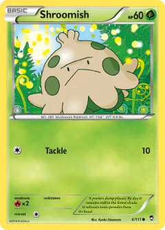 Shroomish 6/111 Common card from Furious Fists