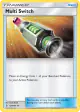 Multi Switch 129/145 Uncommon card from Guardians Rising