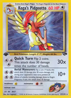 Koga's Pidgeotto 27/132 Rare card from Gym Challenge
