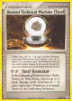 Ancient Technical Machine [Steel] 86/101 Uncommon card from Hidden Legends