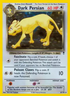 Dark Persian 6/110 Rare Holo card from Legendary Collection