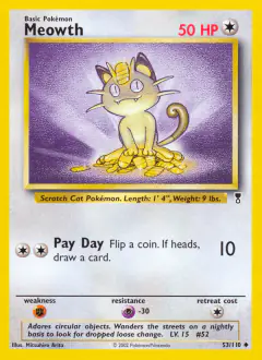 Meowth 53/110 Uncommon card from Legendary Collection