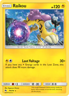 Raikou 79/214 Rare card from Lost Thunder
