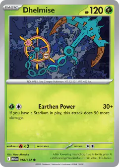Dhelmise 018/132 Common card from Mega Evolution Base