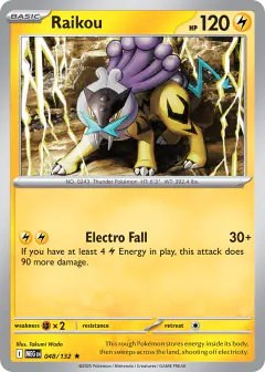 Raikou 048/132 Rare card from Mega Evolution Base