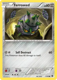 Ferroseed 77/99 Common card from Next Destinies