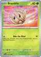 Bramblin 022/193 Common card from Paldea Evolved