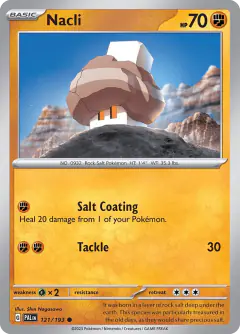 Nacli 121/193 Common card from Paldea Evolved