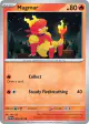 Magmar 009/091 Common card from Paldean Fates