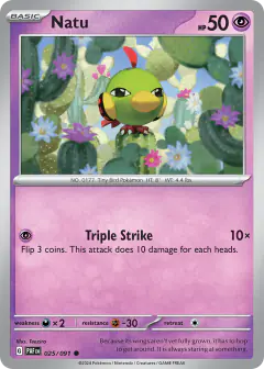Natu 025/091 Common card from Paldean Fates