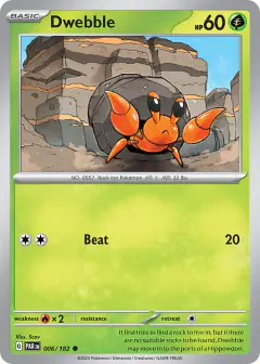 Dwebble 006/182 Common card from Paradox Rift