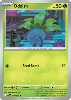 Oddish 001/94 Common card from Phantasmal Flames