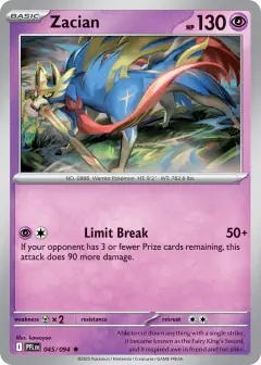 Zacian 045/94 Rare card from Phantasmal Flames