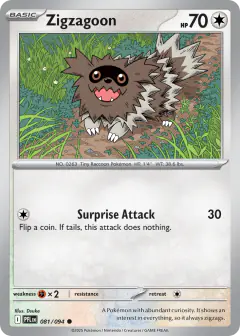 Zigzagoon 081/94 Common card from Phantasmal Flames