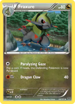 Fraxure 68/101 Uncommon card from Plasma Blast