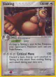 Slaking 13/108 Rare Holo card from Power Keepers