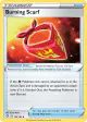 Burning Scarf 155/192 Uncommon card from Rebel Clash