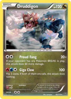 Druddigon 83/114 Rare card from Steam Siege