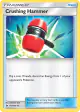 Crushing Hammer 115/149 Uncommon card from Sun & Moon Base