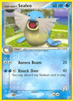 Team Aqua's Sealeo 31/95 Uncommon card from Team Magma vs Team Aqua