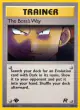 The Boss's Way 73/82 Uncommon card from Team Rocket