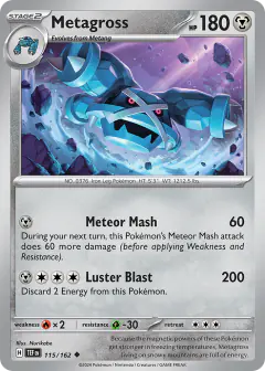 Metagross 115/162 Uncommon card from Temporal Forces