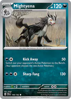 Mightyena 106/162 Common card from Temporal Forces