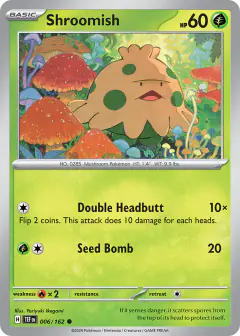 Shroomish 006/162 Common card from Temporal Forces