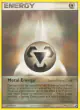 Metal Energy 97/115 Rare card from Unseen Forces